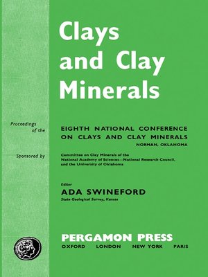 cover image of Clays and Clay Minerals - Proceedings of the Eighth National Conference on Clays and Clay Minerals
